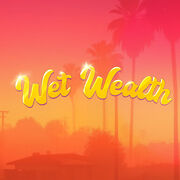 WetWealth