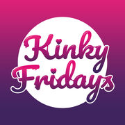 Kinky Fridays
