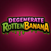 DgenerateRttenBanana
