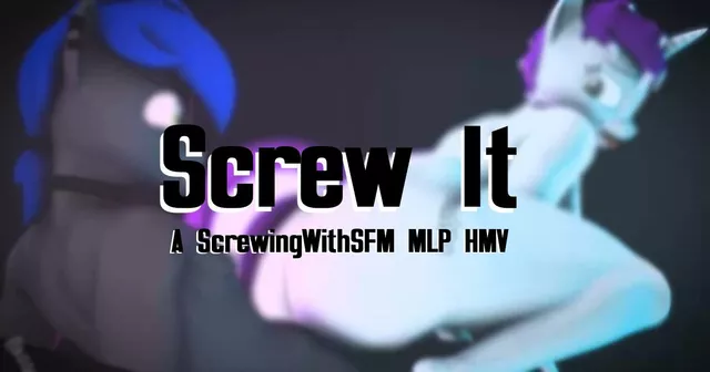 Gmod Mlp Vinyl Scratch Porn - Screw It - MLP HMV