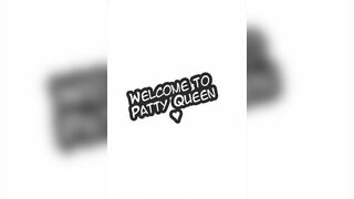 Welcome to patty queen