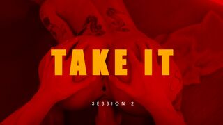 Take it: Session #2
