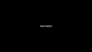 The Four F