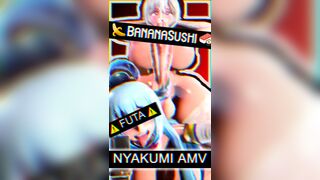 WHOA - Nyakumi - ThiccTok - AMV - BanannaSushi