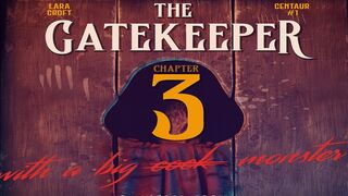 [4K] Lara Croft - In The Gatekeeper Part 1-3 [Wildeer Studio]