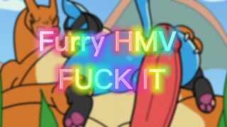 FUCK IT - Furry GAY HMV