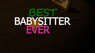 Best Babysitter Ever