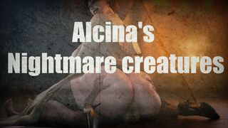 Alcina's Nightmare Creatures