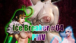 Ice Breaker #04 | PMV [Stromperkiper]