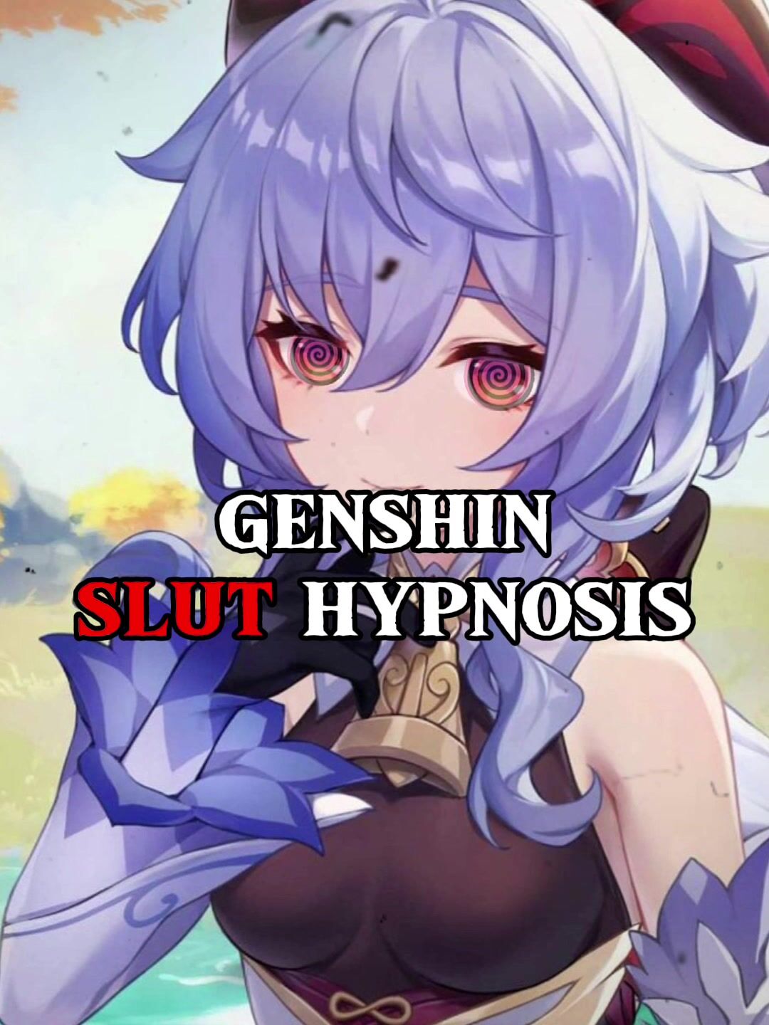 Genshin Slut Hypnosis ~ photo