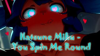 Hatsune Miku - You Spin Me Round (HMV)