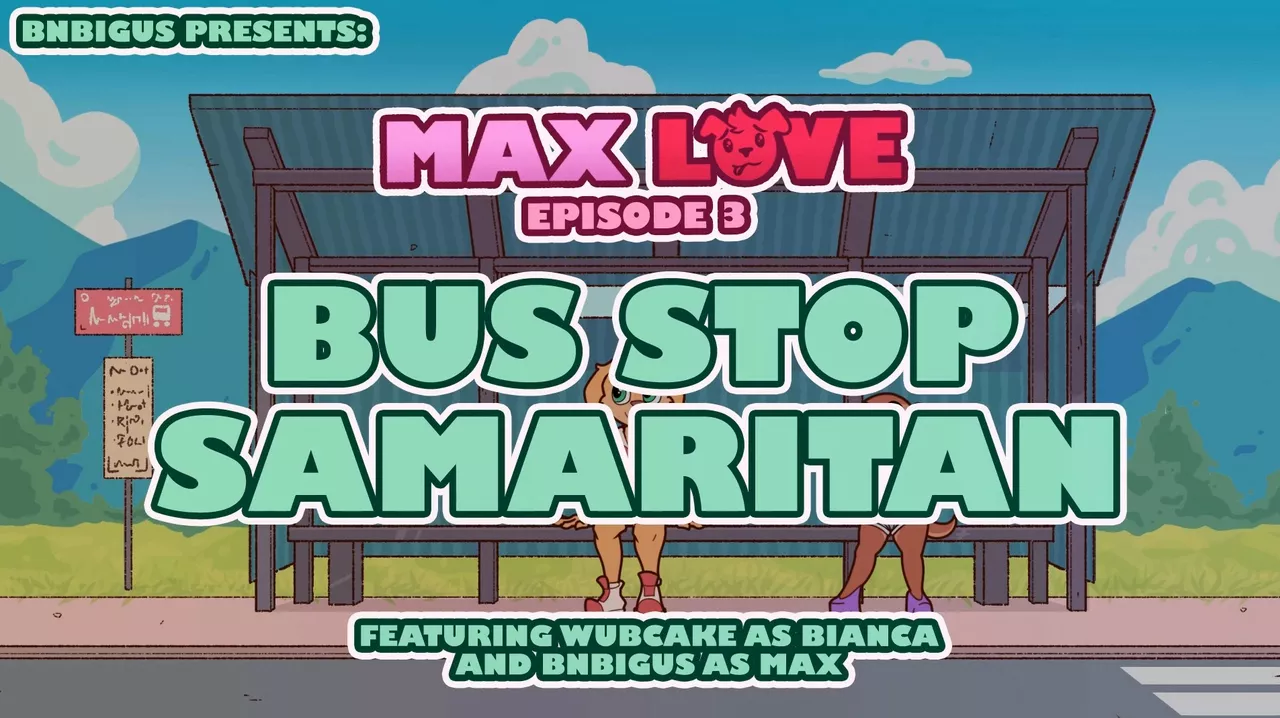 Max Love - Bus Stop Samaritan [Episode 3][Bnbigus]