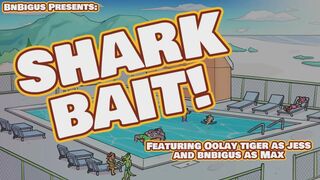 Max Love - Shark Bait [Episode 1][Bnbigus]
