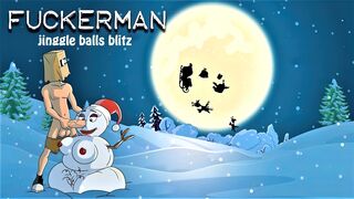 Fuckerman Collection | 09 - JINGLES BALLS BLITZ