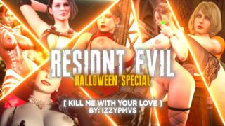 Resident Evil - Kill Me With Your Love [ Halloween Special ] ( HMV ) (IzzyPmvs)