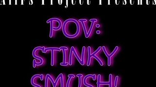 POV: Stinky SMUSH! [GTS Halloween Special]