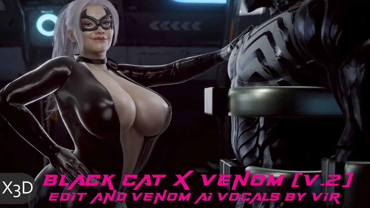 BLACK CAT X VENOM [X3D] w updated Venom voice