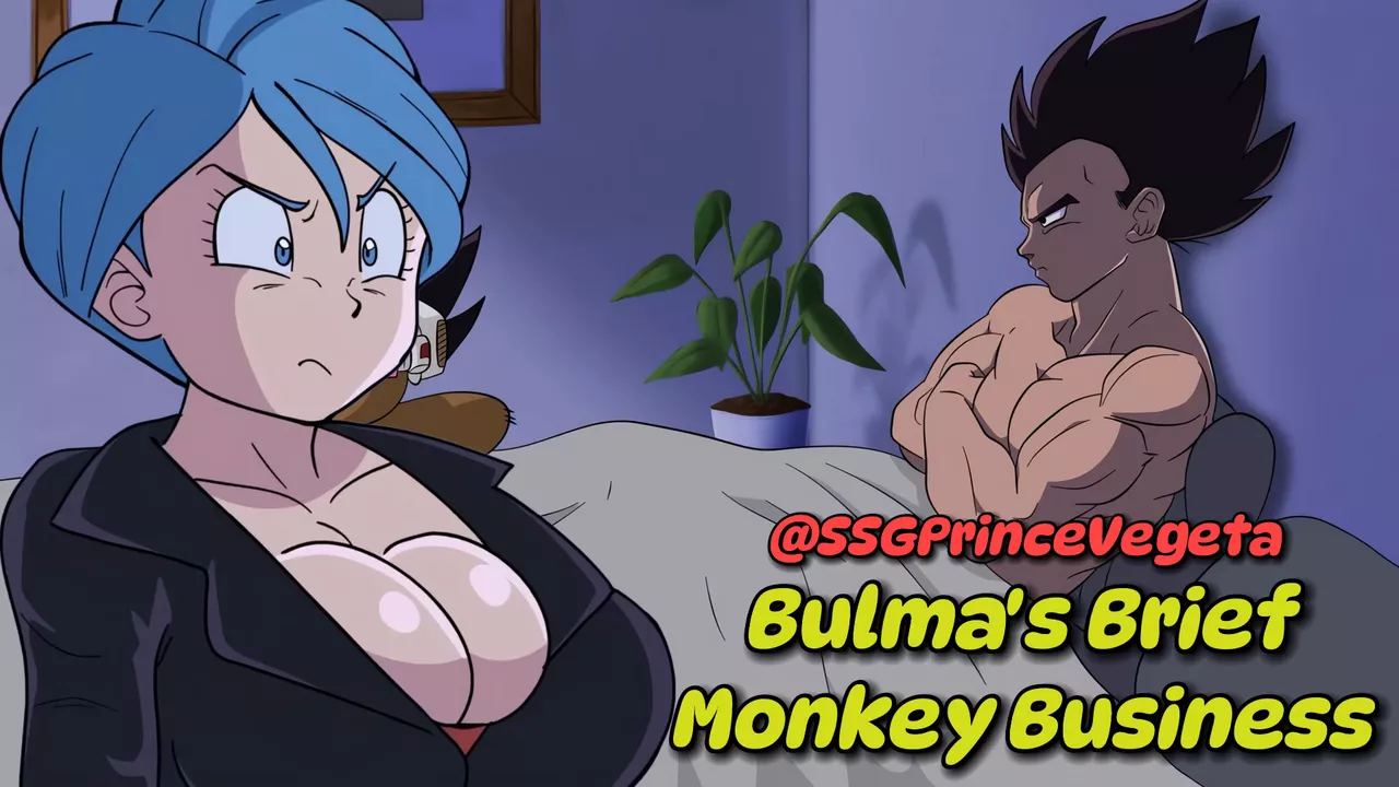 Bulmas Brief Monkey Business [SUB][Prince Vegeta][Pseudocel]