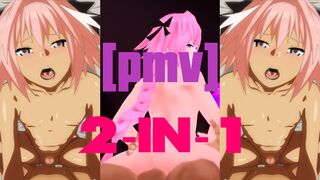 [PMV] Astolfo - 2-in-1