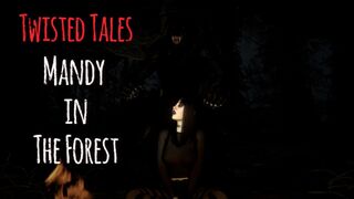 Twisted Tales Mandy in the forest