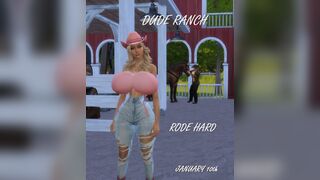 Dude Ranch - Rode Hard - Sneak Peek