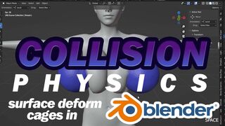 Breast Collision and Jiggle Physics in Blender through Cage Deforms - Kris Stone