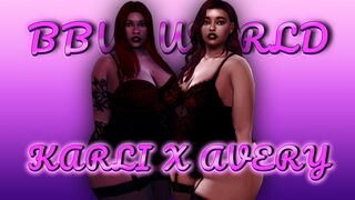 KARLI X AVERY BBW WORLD S3 EP10 *PUBLIC*