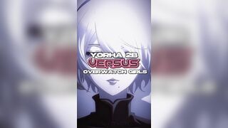 2B VS OVERWATCH GALS || WIS/HMV