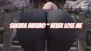 Sakura Haruno (Naruto) | Never Lose Me [HMV]