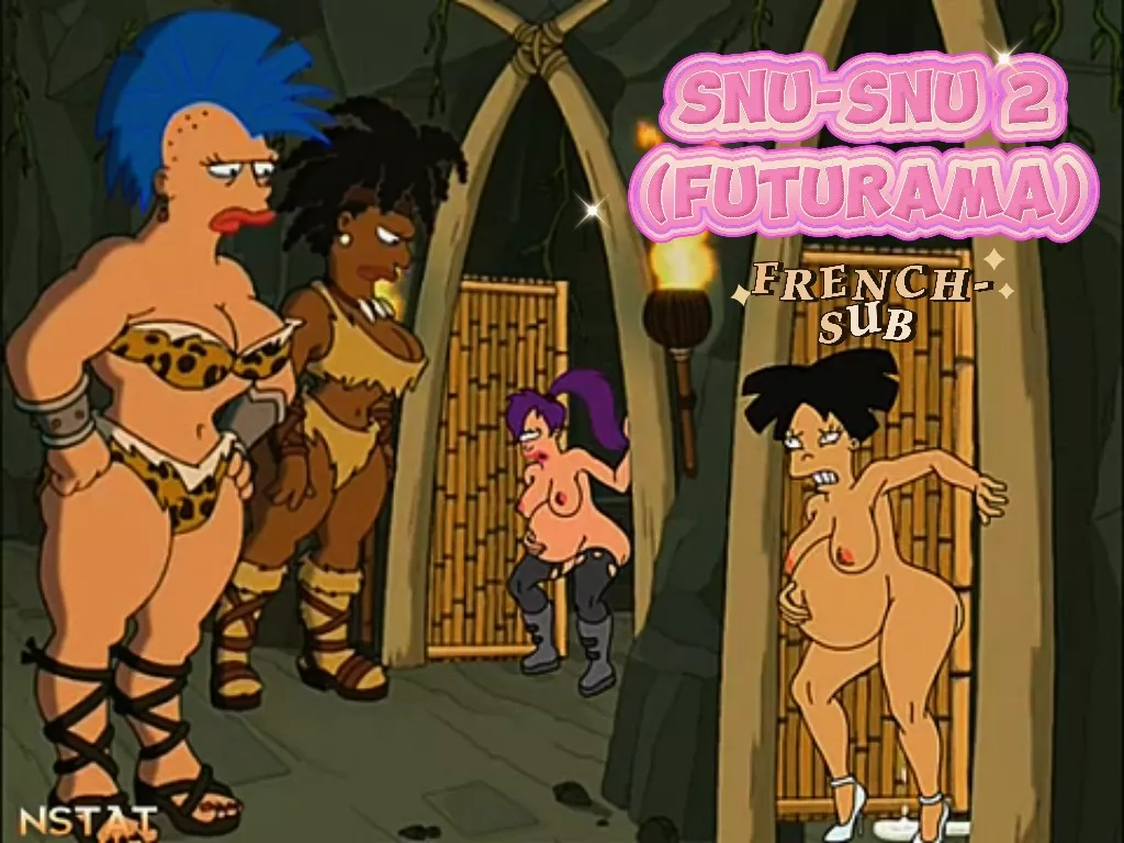 Snu-Snu 2 (Futurama) [NSTAT][FRENCH-SUB]