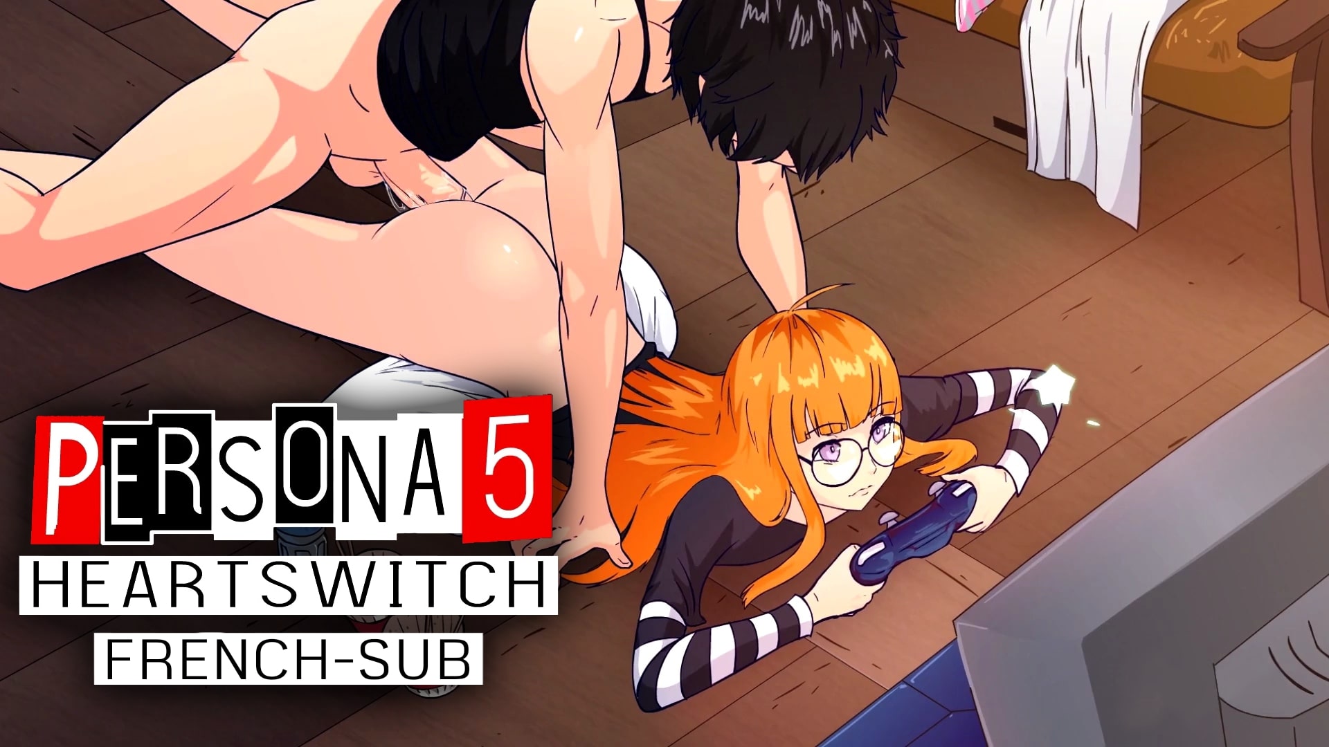 Persona 5 - HeartSwitch [FRENCH-SUB]