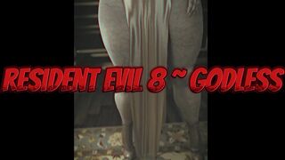 Resident Evil 8 | Godless [HMV]