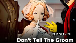 Don't Tell The Groom- Sub Spanish [AmateurThrowaway]