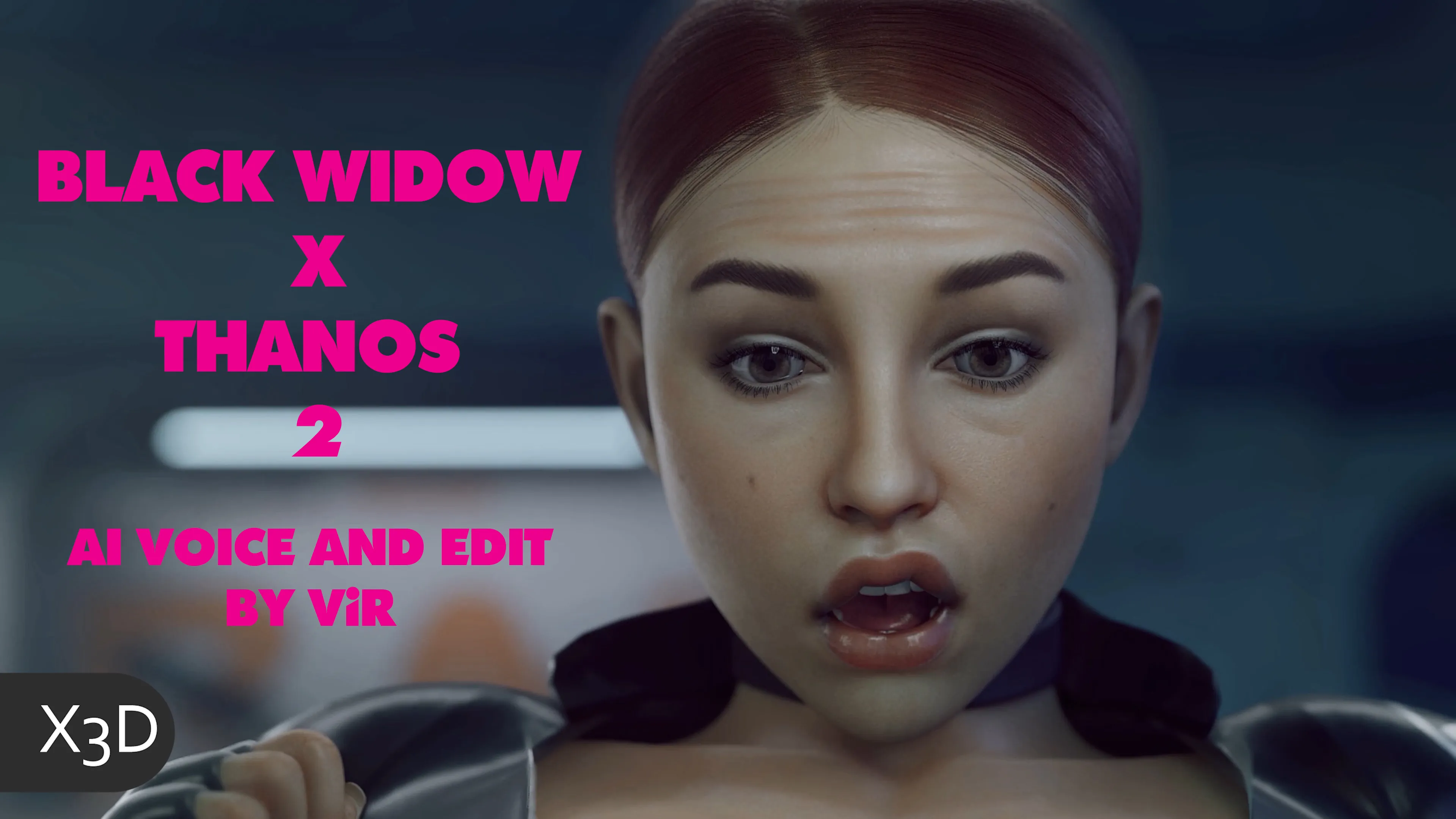 Black Widow x Thanos 2 [X3D] w/ AI Voices