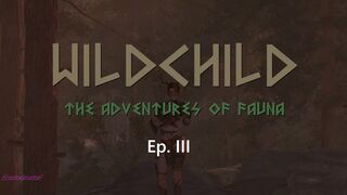 Wildchild: The Adventures of Fauna - Episode III: Lustfull Enchantment