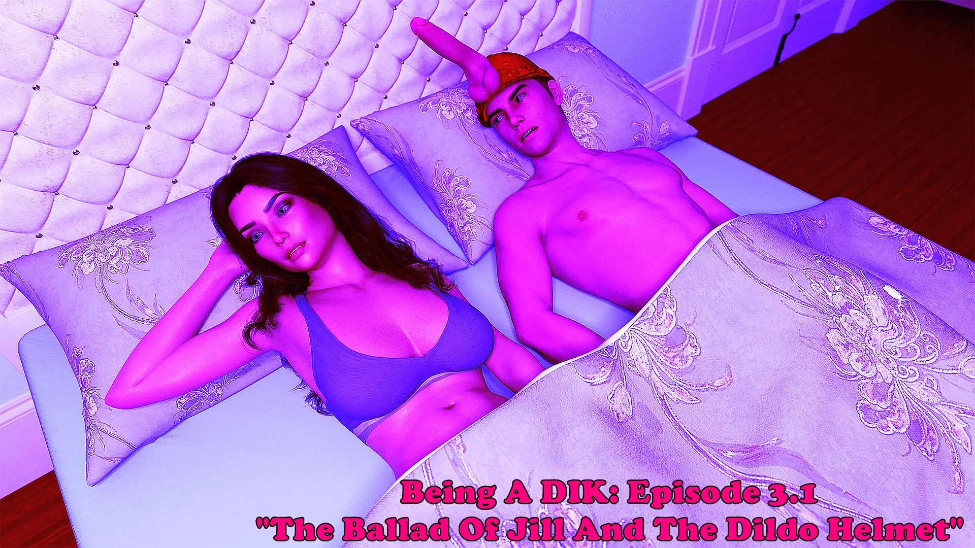 Being A DIK: Chapter 3.1. The Ballad Of Jill And The Dildo Helmet