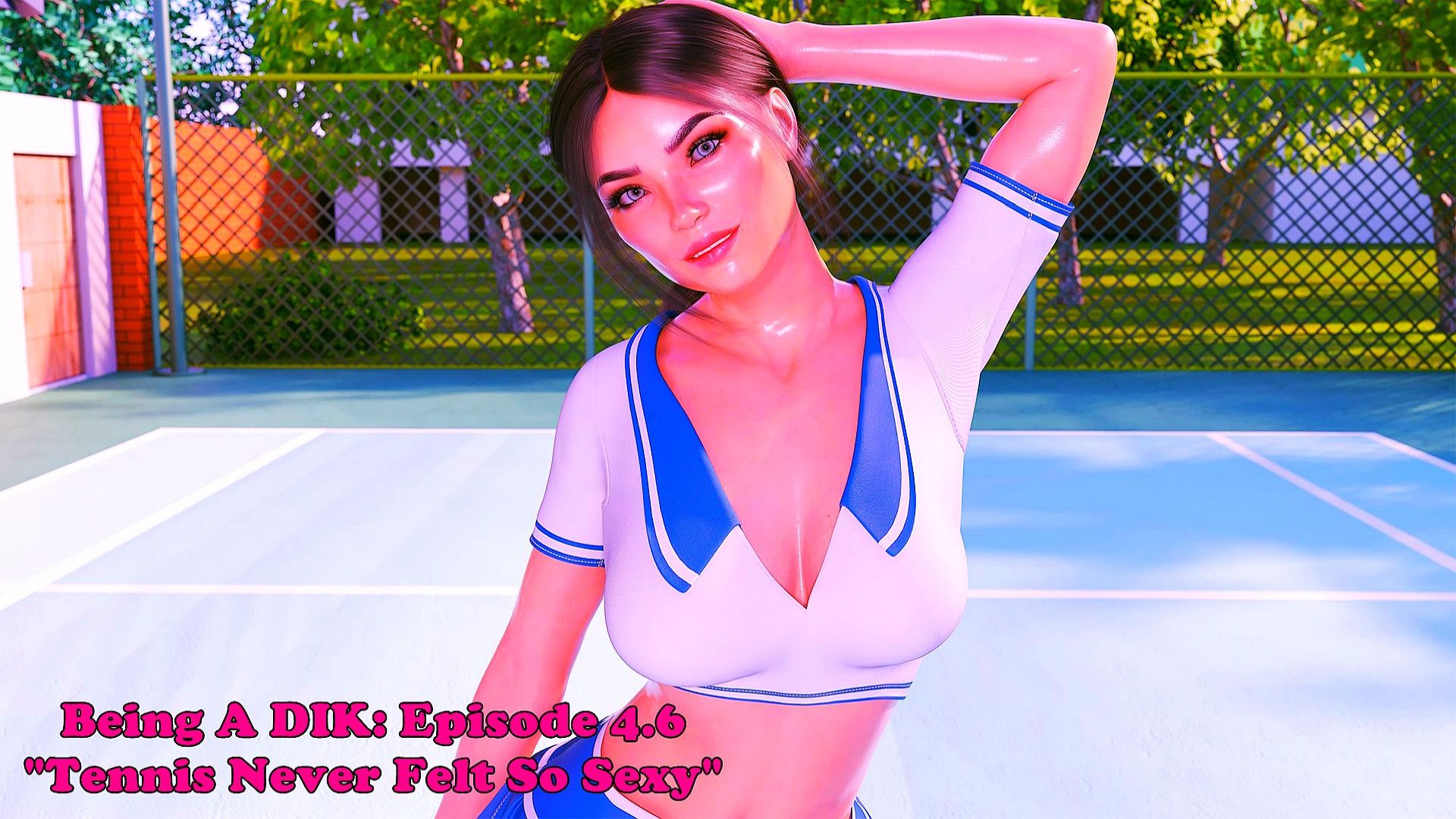 Being A DIK: Chapter 4.6. Tennis Never Felt So Sexy