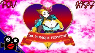 POV Kiss - Dr. Monique Pussycat