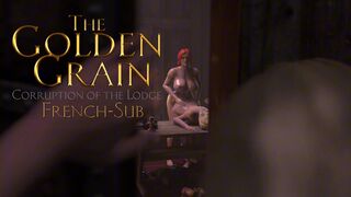 The Golden Grain - Corruption Of The Lodge [DesireSFM] [FRENCH-SUB]