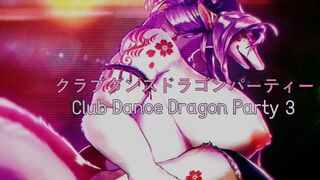 CLUB DANCE DRAGON 3 part. [CENSORSHIP]