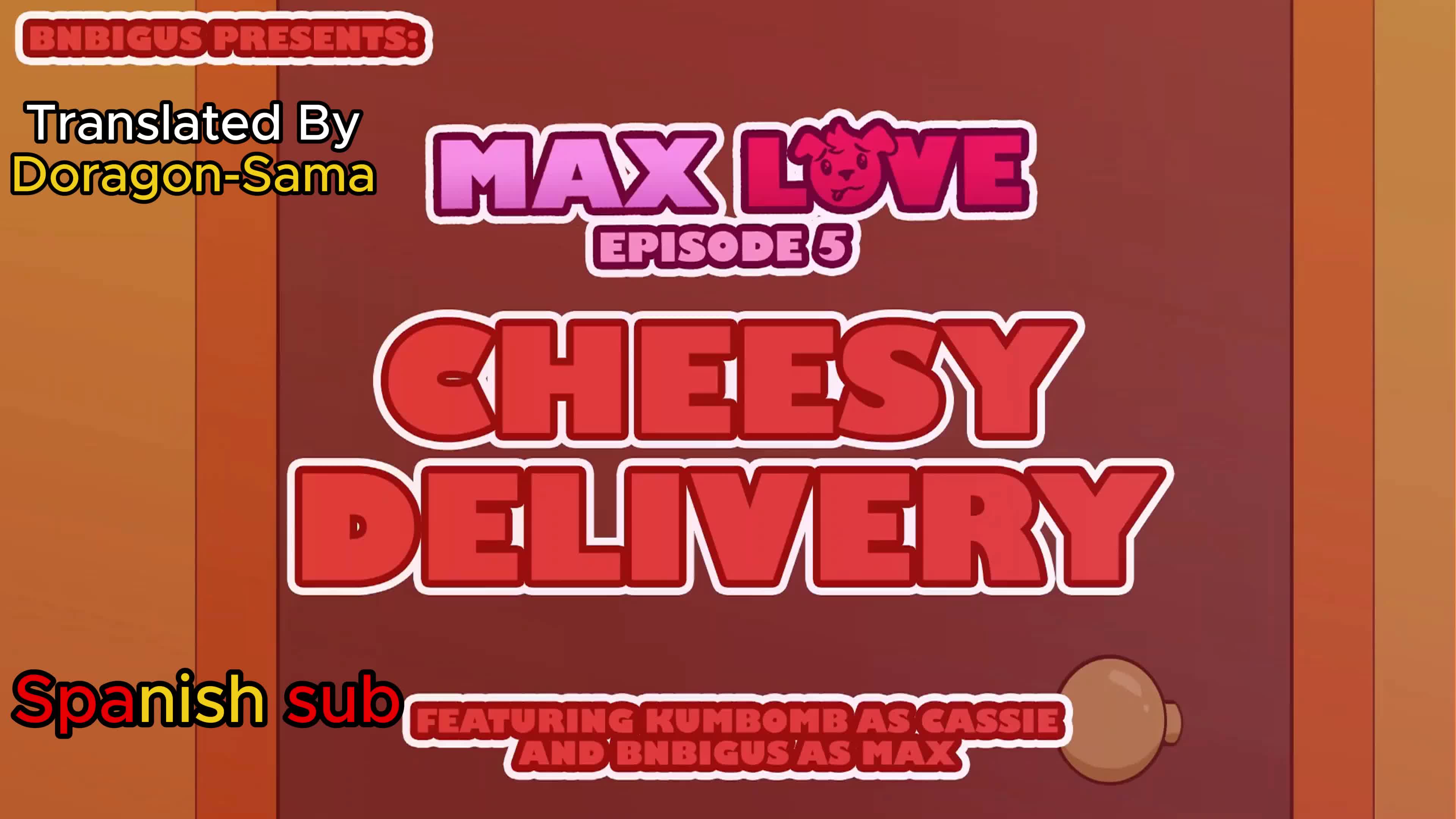 Max Love Episode 5 - Cheesy Delivery Spanish sub