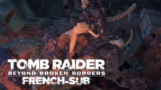 The Borders of the Tomb Raider [Final Cut] [Darklust] [FRENCH-SUB]