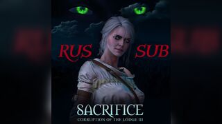 Sacrifice - Corruption Of The Lodge III [DesireSFM] [RUS SUB]