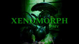 XENOMORPH HORROR PMV