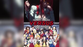 MAKIMA (Chainsaw Man) VS ANIME WAIFUS