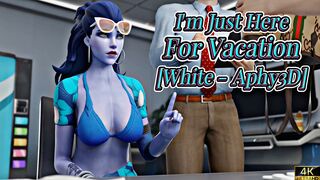 I'm Just Here For Vacation [White][Aphy3D][4K]