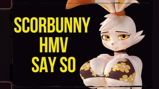 Scorbunny HMV - Say So