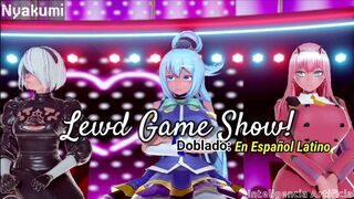 Nyakumi | Lewd Game Show - Part. 1 Doblado: Español Latino (Ai)