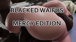 Blacked Waifus PMV - Mercy Edition