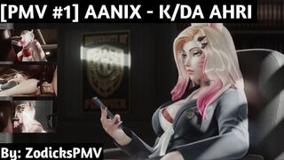 [SIMPLE PMV #1] AANIX - K/DA AHRI